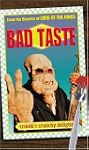 Bad Taste