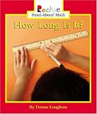 How Long Is It (Rookie Read-About Math)