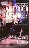 Guarded Secrets: 2 Novels in 1