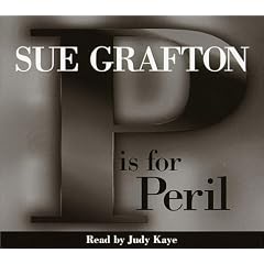 P Is for Peril: A Kinsey Milhone Mystery (Sue Grafton)