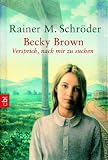 Becky Brown - Versprich, nach mir zu suchen!