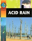 Acid Rain (Earth Watch)
