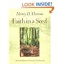 Faith in a Seed: The Dispersion Of Seeds And Other Late Natural History Writings