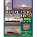 Transatlantic Liners in Picture Postcards