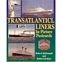 Transatlantic Liners in Picture Postcards