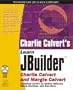 Charles Calvert's Learn JBuilder with CDROM