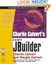 Charlie Calvert's Learn JBuilder