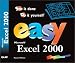 Easy Microsoft Excel 2000