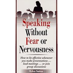 Speaking Without Fear or Nervousness