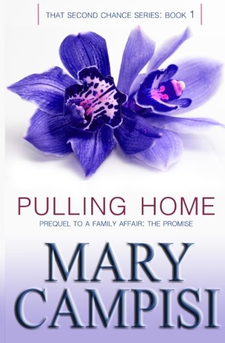Pulling Home (That Second Chance) (Volume 1)