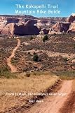51PM508GC0L. SL160  The Kokopelli Trail Mountain Bike Guide