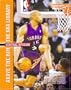 Central Division: The Atlanta Hawks, the Chicago Bulls, the Cleveland Cavaliers, the Detroit Pistons, the Indiana Pacers, the Milwaukee (Above the Rim: The NBA Library)