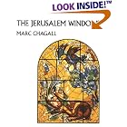 The Jerusalem Windows by Marc Chagall and Jean Leymarie