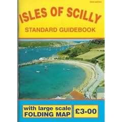 The Isles of Scilly Standard Guidebook with Large Scale Folding Map (Guide Book)