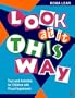 Look At It This Way: Toys and Activities for Children with Visual Impairment, 1e (Clinical Anatomy and Management of Back Pain Series)