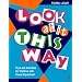 Look At It This Way: Toys and Activities for Children with Visual Impairment, 1e (Clinical Anatomy and Management of Back Pain Series)