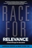 Race for Relevance: 5 Radical Changes for Associations