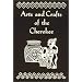 Arts and Crafts of the Cherokee