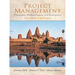 Project Management: Processes, Methodologies, and Economics (Prentice-Hall International Series in Industrial & Systems Engineering)