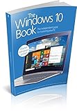 The Windows 10 book. Volume 1