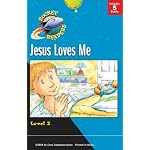 Jesus Loves Me: level 2 (Gemmen, Heather. Rocket Readers. Jesus Loves Me.) book cover
