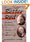 Better Red: The Writing and Resistance of Tillie Olsen and Meridel Le Sueur