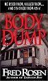 Body Dump