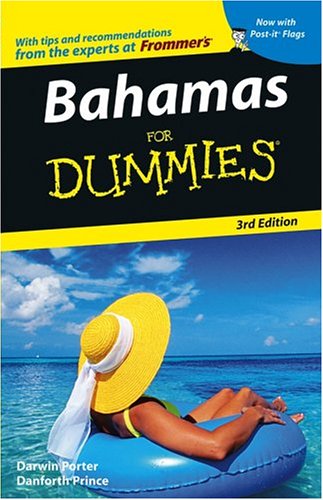 Bahamas For Dummies (Dummies Travel), by Darwin Porter, Danforth Prince Bahamas For Dummies (Dummies Travel), by Darwin Porter, Danforth Prince
