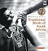 The Drumcafe's Traditional Music of South Africa