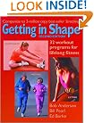 Getting in Shape: 32 Workout Programs for Lifelong Fitness