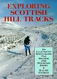Exploring Scottish Hill Tracks: An Illustrated Route Guide for Walkers and Mountain Bikers