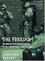 The Freedom: Shadows and Hallucinations in Occupied Iraq