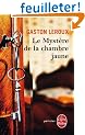 Le Myst�re de la chambre jaune