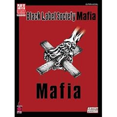 Black Label Society - Mafia (Play It Like It Is)