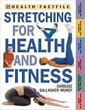 Stretching for Health and Fitness (Time-Life Health Factfiles)