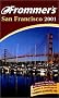 San Francisco 2001 (Frommer's Complete)