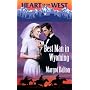 Best Man in Wyoming (Heart of the West)