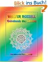 Geheimnis des Lichtes. Das universale Partnerprinzip - Im Anfang war die Liebe