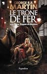 Les dragons de meereen le trone de fe...