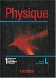Physique - Edition Luxembourg 1 - Sch&uuml;lerbuch Mecanique, Optique, Magnetisme, Chaleur 1 - SB - 