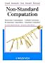 Non-standard Computation: Molecular Computation-cellular Automata Evolutionary Algorithms-quantum Computers