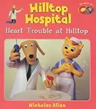 Heart Trouble (Hilltop Hospital)