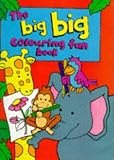 Review Holland Enterprises Ltd  / Big Big Colouring Fun Book (Colouring Is Fun)