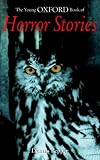 The Young Oxford Book of Horror Stories (Young Oxford Books)