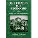 The Talmud for Beginners: Living in a Non-Jewish World (Volume 3)