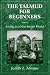 Book The Talmud for Beginners, Volume 3: Living in a Non-Jewish World (Talmud for Beginners)