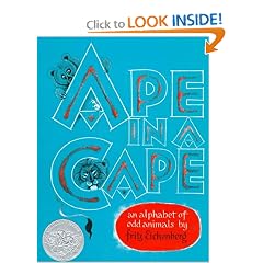 Ape in a Cape: An Alphabet of Odd Animals