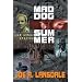 Mad Dog Summer: And Other Stories