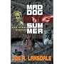 Mad Dog Summer: And Other Stories