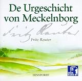 De Urgeschicht von Meckelnborg - 2 CDs - Fritz Reuter